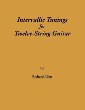 Cover of the book Intervallic Tunings for Twelve-String Guitar by C.W. Trisef, Giuseppe Lipari