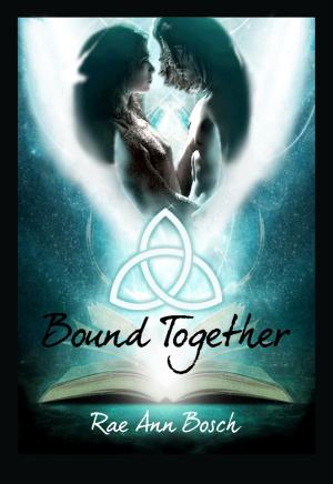 Cover of the book Bound Together by Dana Blake