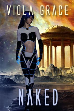 Cover of the book Naked by Viola Grace