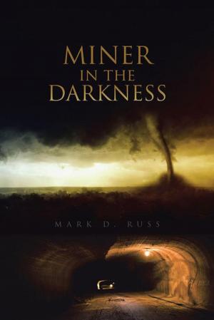 Cover of the book Miner in the Darkness by Yury Vasiliev