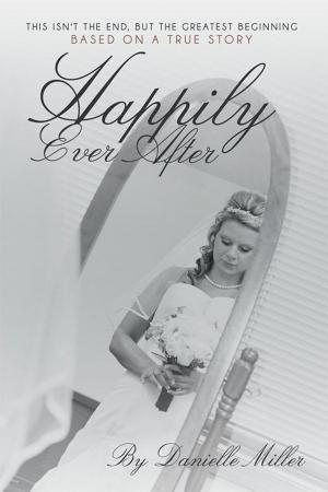 Cover of the book Happily Ever After by Denise Elizabeth Ashurst