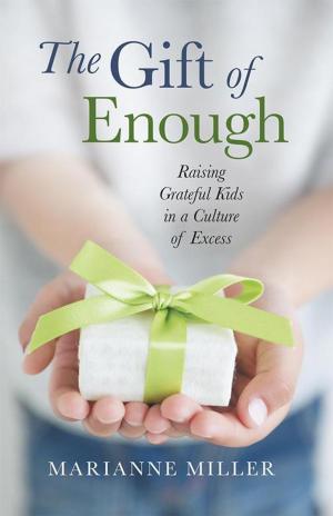 Cover of the book The Gift of Enough by Valerie Hunsberger