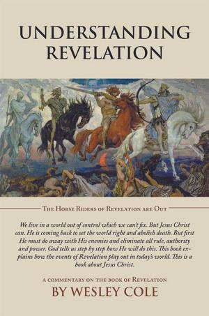 Cover of the book Understanding Revelation by Harry Audley Flannery B.A. J.D. LL.M