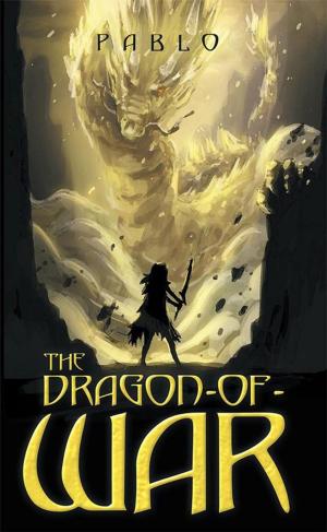 Cover of the book The Dragon-Of-War by Fred A. Scheeren