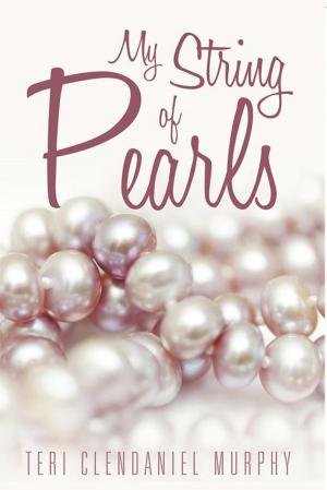 Cover of the book My String of Pearls by Dorothy Ephraim