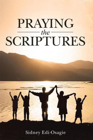 Cover of the book Praying the Scriptures by Andrew J. Aulner