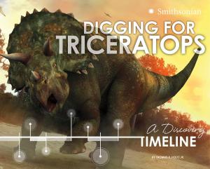 Cover of the book Digging for Triceratops by John Sazaklis