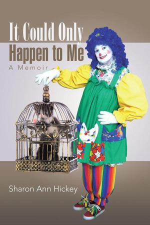 Cover of the book It Could Only Happen to Me by Lewis J. Poteet, Martin J. Stone