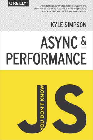 Cover of the book You Don't Know JS: Async & Performance by Bryan O'Sullivan, John Goerzen, Donald Bruce Stewart
