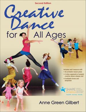 Cover of the book Creative Dance for All Ages by USA Track & Field