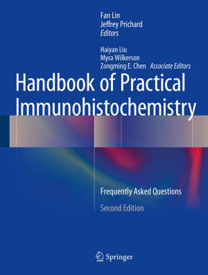 Cover of the book Handbook of Practical Immunohistochemistry by A. A. Aszalos, F. F. Foldes, L. C. Mark, S. H. Ngai, R. W. Patterson, J. M. Perel, S. F. Sullivan, L. Triner, E. K. Zsigmond
