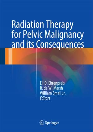 bigCover of the book Radiation Therapy for Pelvic Malignancy and its Consequences by 