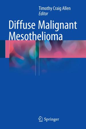 Cover of the book Diffuse Malignant Mesothelioma by Andrea T. da Poian, Miguel A. R. B. Castanho