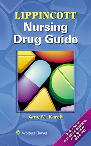 Cover of the book Lippincott Nursing Drug Guide by BobbieJean Sweitzer