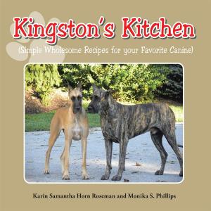 Cover of the book Kingston’S Kitchen by Harry W. Youngblood Jr., Aysha M. Youngblood-Moses