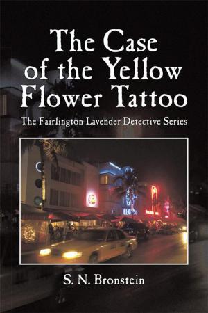 Cover of the book The Case of the Yellow Flower Tattoo by Michael Marion Roper
