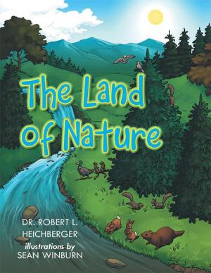 Cover of the book The Land of Nature by SNJ Agency