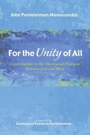 Cover of the book For the Unity of All by Brenda Llewellyn Ihssen