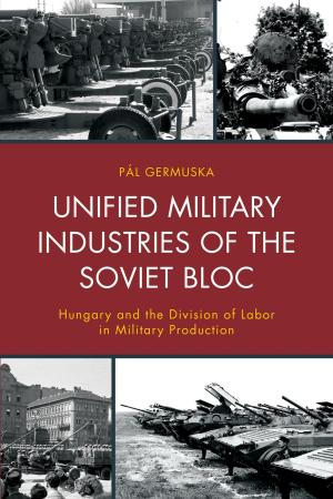 Cover of the book Unified Military Industries of the Soviet Bloc by Christopher B. Kulp
