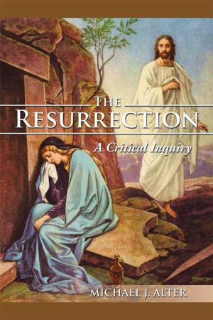 Cover of the book The Resurrection: a Critical Inquiry by Dr. Pelham K. Mead III