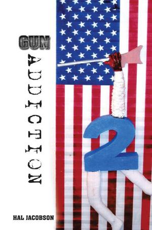 Cover of the book Gun Addiction by Donald J. Young