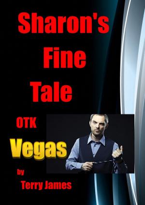 Cover of the book Sharon's Fine Tale OTK Vegas by Ivy Maxwell