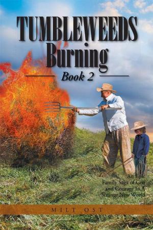 Cover of the book Tumbleweeds Burning Book 2 by W.H. Shuttleworth