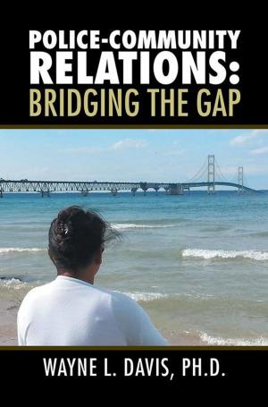 Book cover of Police-Community Relations: Bridging the Gap