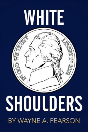 Cover of the book White Shoulders by Katrina SmartLove