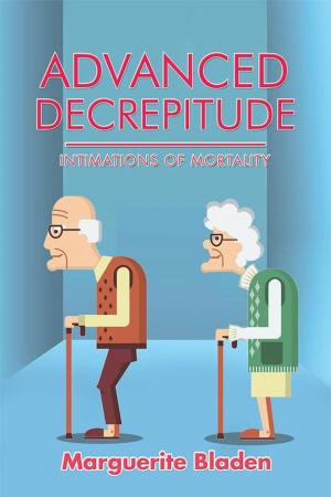 Cover of the book Advanced Decrepitude by T. W. Tibby Weston