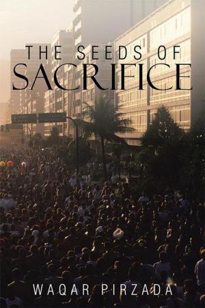 Cover of the book The Seeds of Sacrifice by Jack Smith