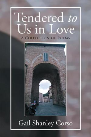 Cover of the book Tendered to Us in Love by Washbourne Hall