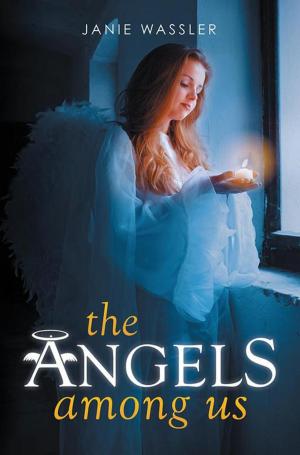 Cover of the book The Angels Among Us by DAVID K. GHARTEY-TAGOE