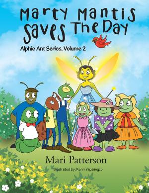 Cover of the book Marty Mantis Saves the Day by Sue Tatem