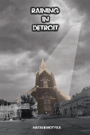 Cover of the book Raining in Detroit by Ronald V. Pullman