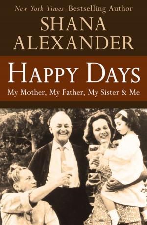 Cover of the book Happy Days by Lawrence Sanders