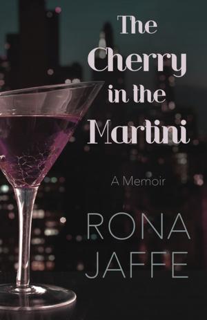 Cover of the book The Cherry in the Martini by Rachel Simon
