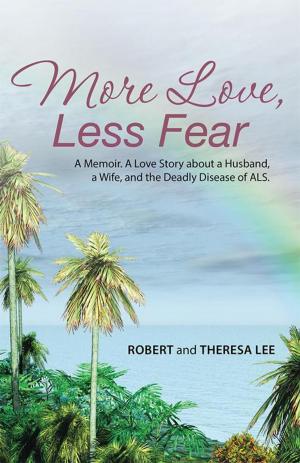 Book cover of More Love, Less Fear