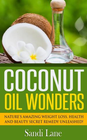 Cover of the book Coconut Oil Wonders by Gabriele Rotmer