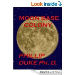 Cover of the book Moon Base Colony by Rudy Rucker
