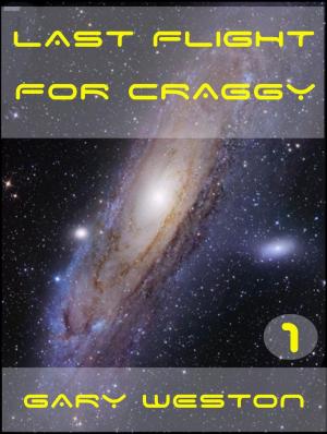 Cover of the book Last flight for Craggy by Tony Jerris