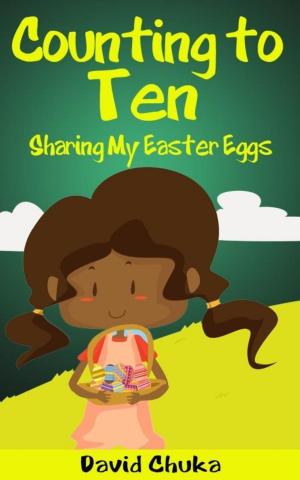 Cover of the book Counting to Ten and Sharing My Easter Eggs by 陳盈帆