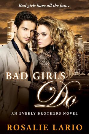 Cover of the book Bad Girls Do by Laura Lovecraft