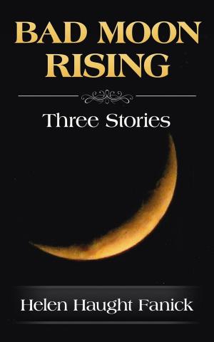 Cover of the book Bad Moon Rising by Robert Strasser