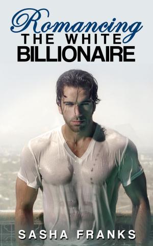 Book cover of Romancing The White Billionaire