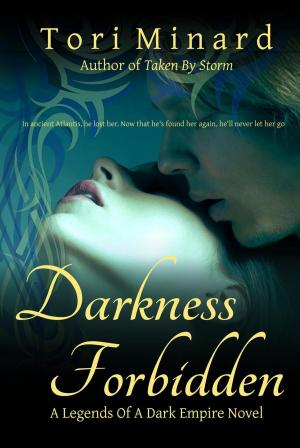 Cover of the book Darkness Forbidden by Tori Minard