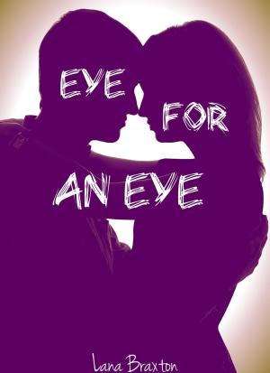 Cover of the book Eye for an Eye by Emily Swift