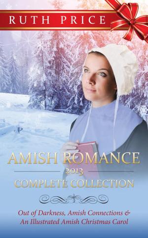 Book cover of Amish Romance 2013 Complete Collection