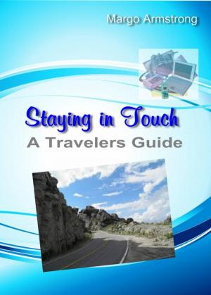Book cover of Staying In Touch: A Traveler's Guide