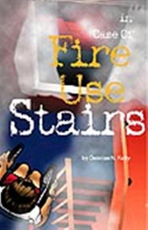 Cover of the book In Case Of Fire Use Stairs by Angel Burns